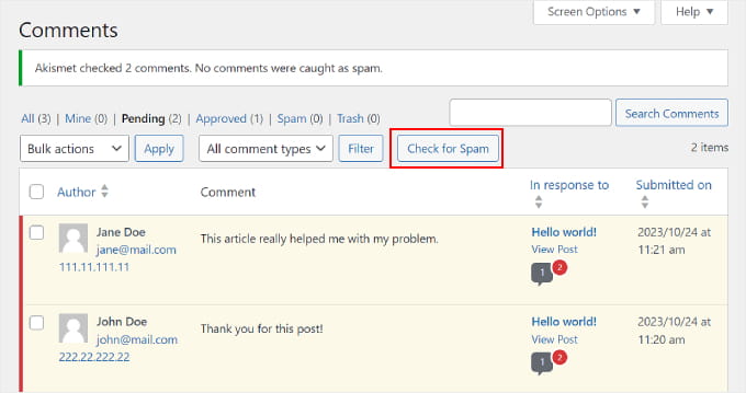 Clicking the 'Check for Spam' button on the WordPress Comments page Clicking the 'Check for Spam' button on the WordPress Comments page