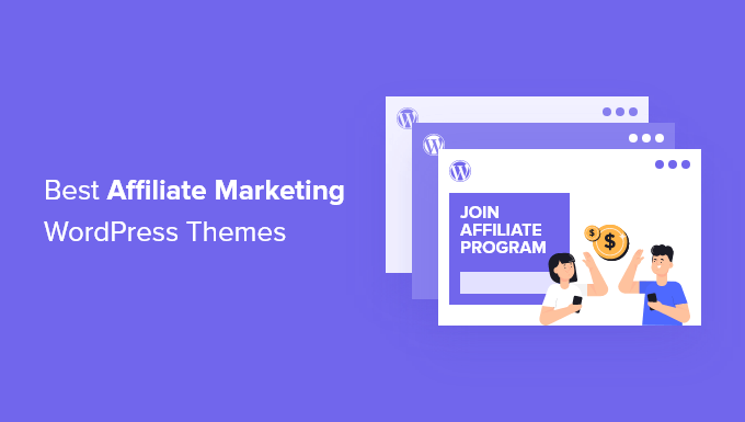 Best WordPress Theme for Affiliate Marketing Best WordPress Theme for Affiliate Marketing