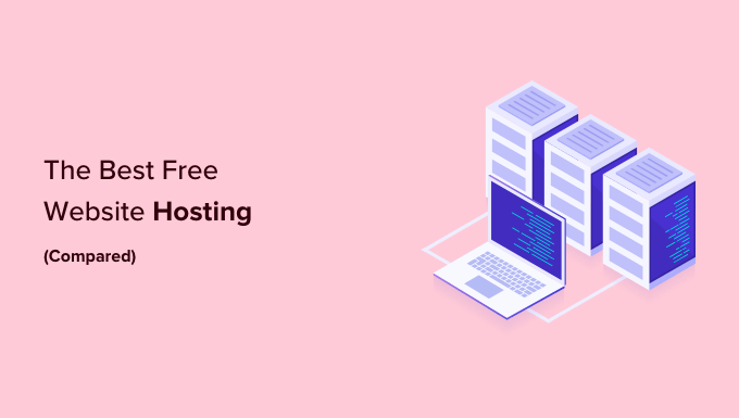 Best free website hosting compared Best free website hosting compared