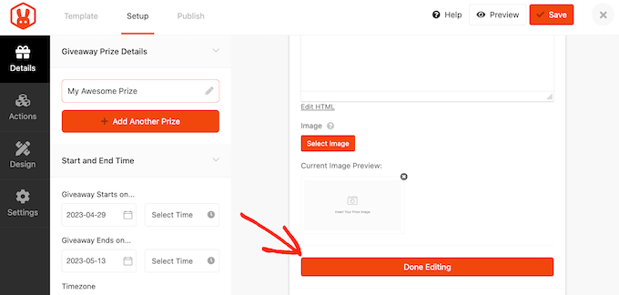 RafflePress's 'Done Editing' button RafflePress's 'Done Editing' button
