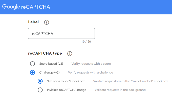 Register a New Site for Google reCAPTCHA Enter captcha label and select version