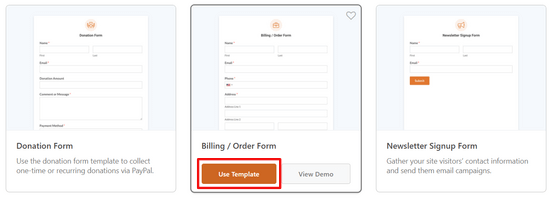 Click on the 'Create a Billing / Order Form' button to create your form Select the 'Billing / Order Form' template to get started