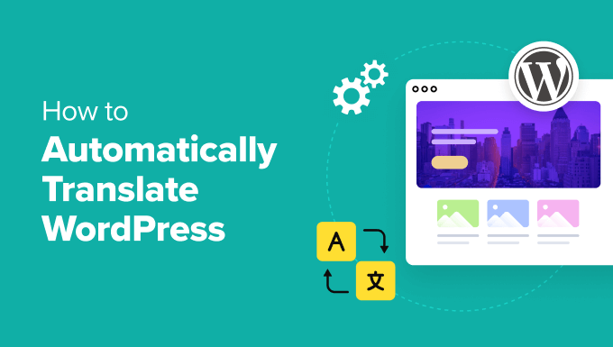 WordPress trigger Uncanny Automator How to Automatically Translate WordPress (Easy Method)