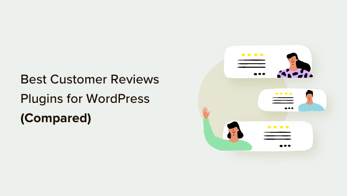 Best customer reviews plugins for WordPress compared Best customer reviews plugins for WordPress compared