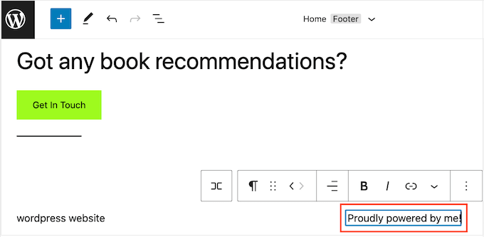 Changing the 'Powered by' links using the WordPress full-site editor (FSE) Changing the 'Powered by' links using the WordPress full-site editor (FSE)