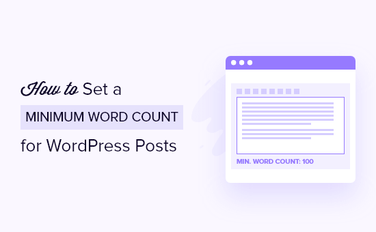 Set Minimum Word Count for WordPress Posts Set Minimum Word Count for WordPress Posts