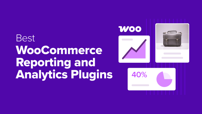 Best WooCommerce reporting and analytics plugins Best WooCommerce Reporting and Analytics Plugins