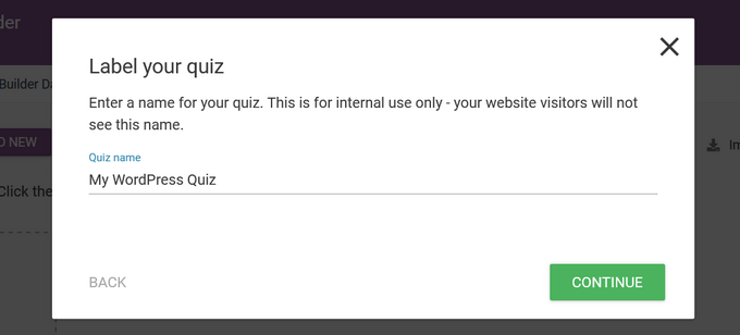 Enter a name for your quiz in Thrive Quiz Builder Enter a name for your quiz in Thrive Quiz Builder