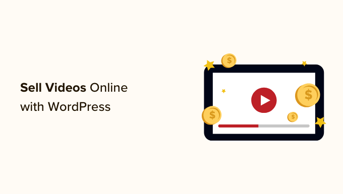 How to Sell Videos Online With WordPress How to Sell Videos Online With WordPress