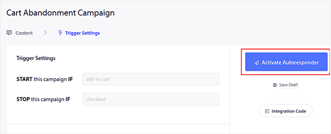 Click the Activate Autoresponder button Click the Activate Autoresponder button